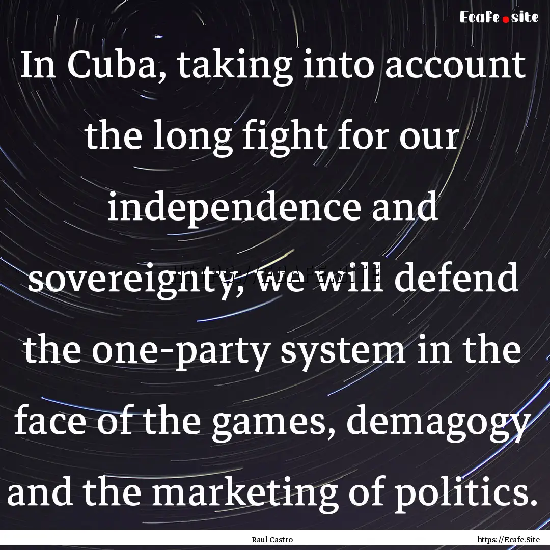 In Cuba, taking into account the long fight.... : Quote by Raul Castro