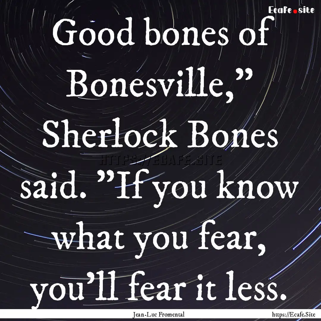 Good bones of Bonesville,