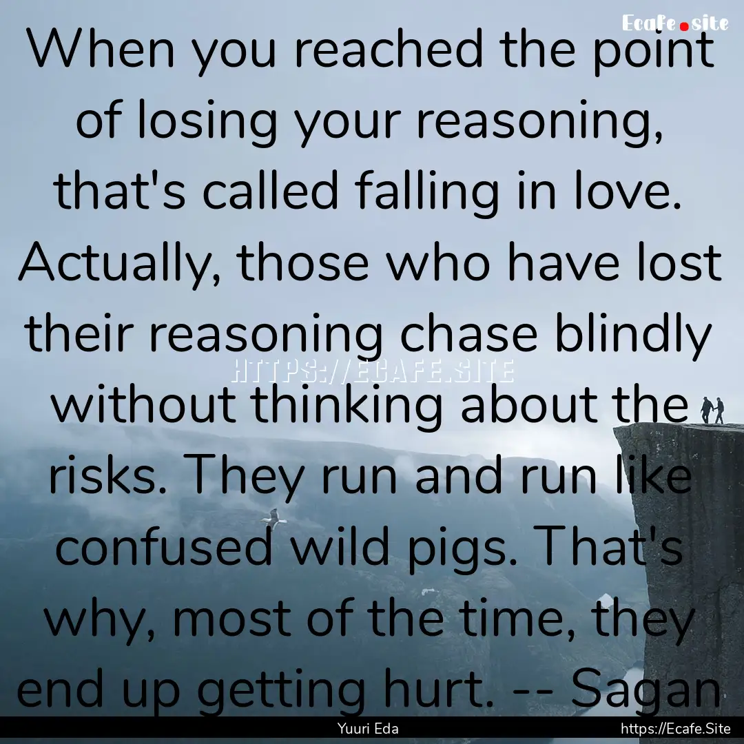 When you reached the point of losing your.... : Quote by Yuuri Eda