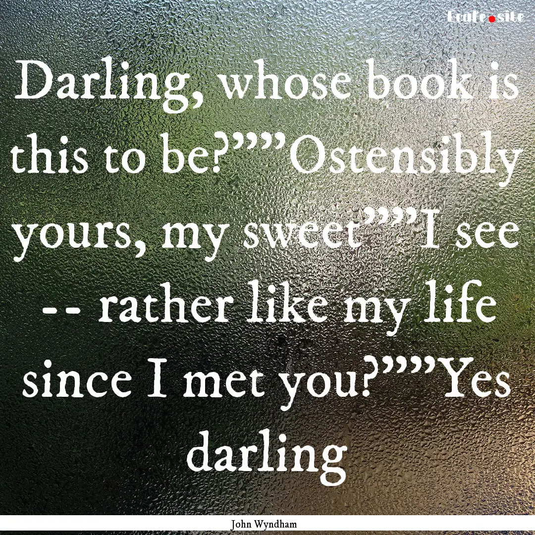 Darling, whose book is this to be?