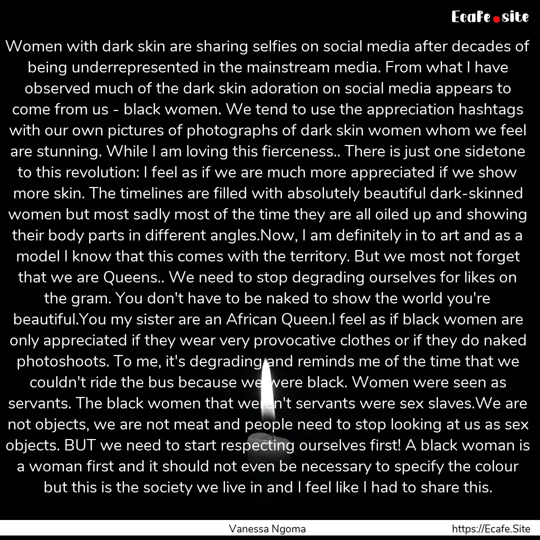 Women with dark skin are sharing selfies.... : Quote by Vanessa Ngoma