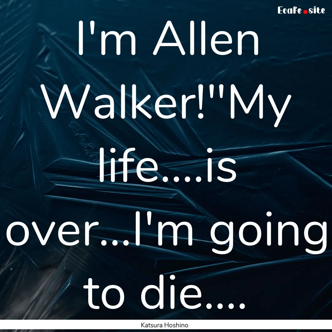 I'm Allen Walker!