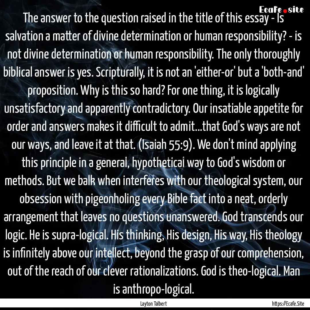 The answer to the question raised in the.... : Quote by Layton Talbert