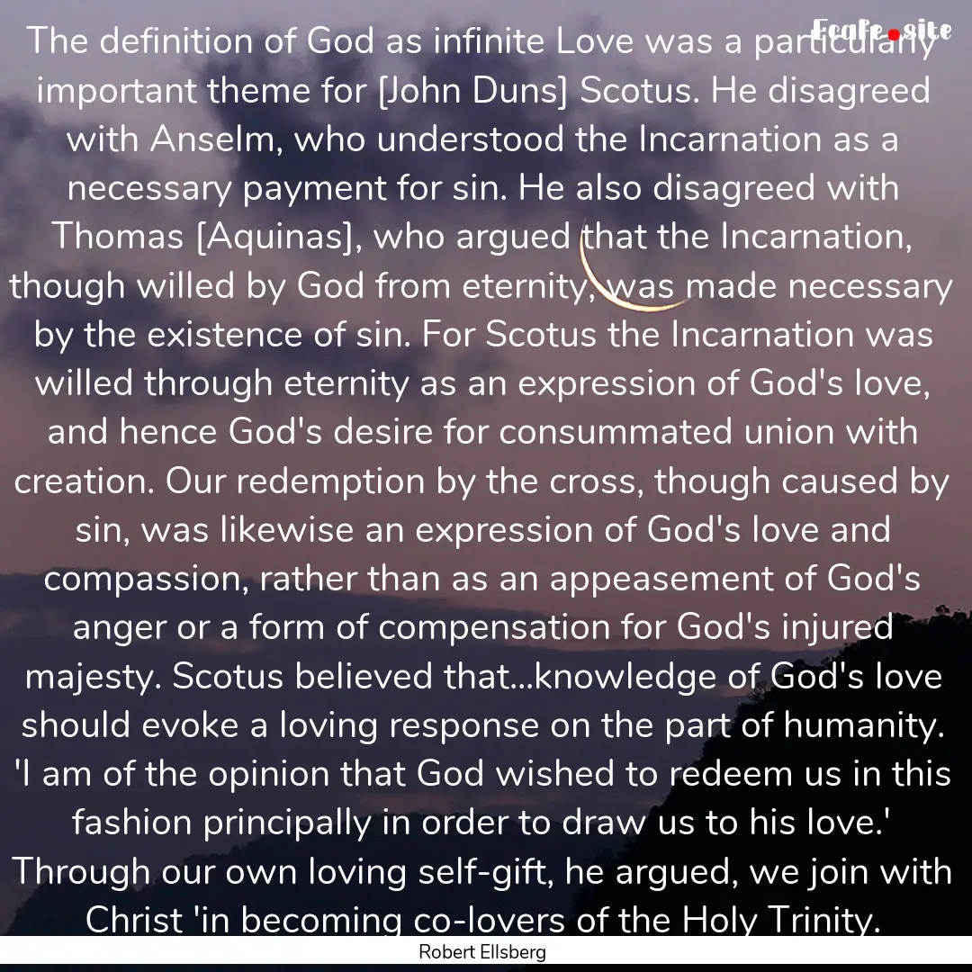 The definition of God as infinite Love was.... : Quote by Robert Ellsberg