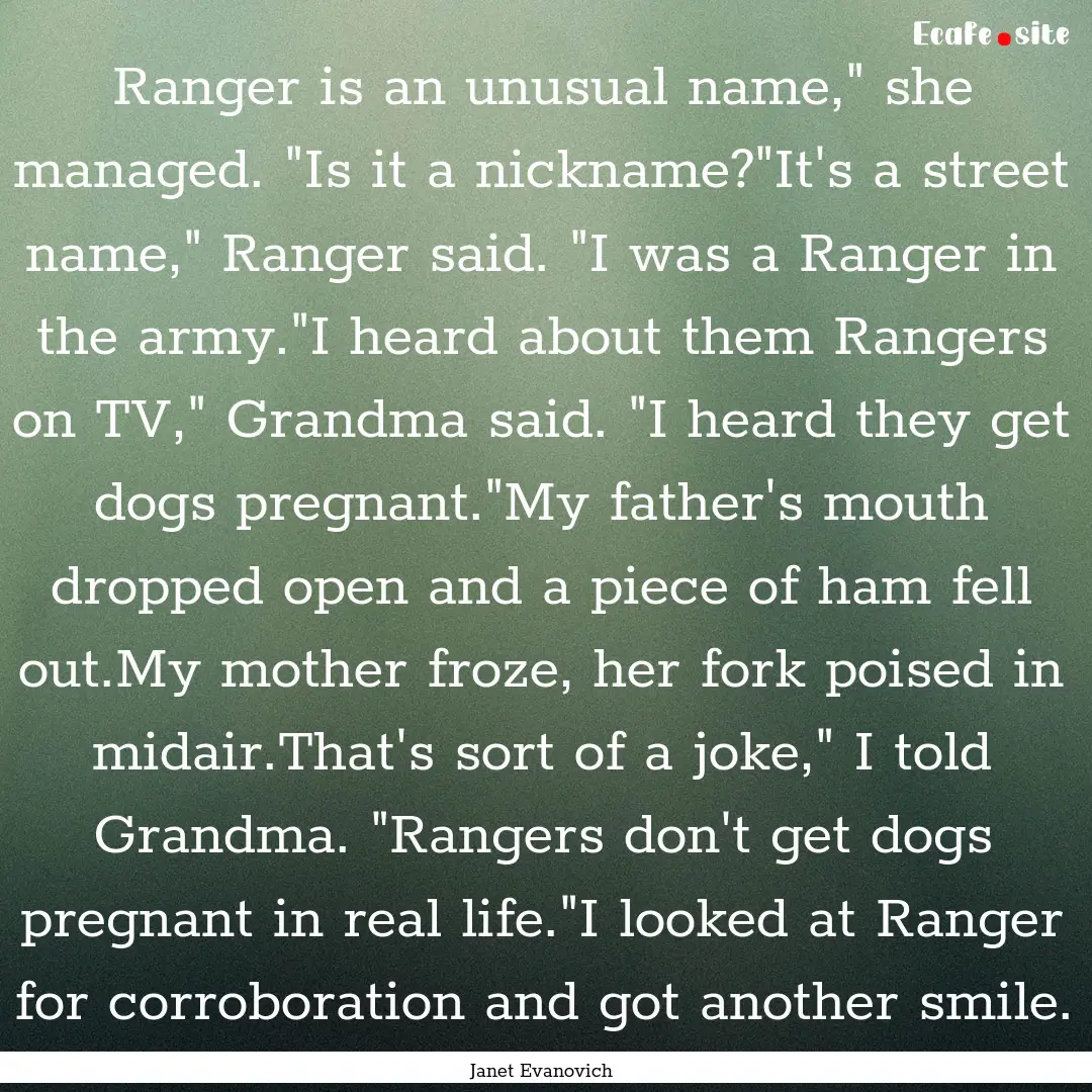 Ranger is an unusual name,