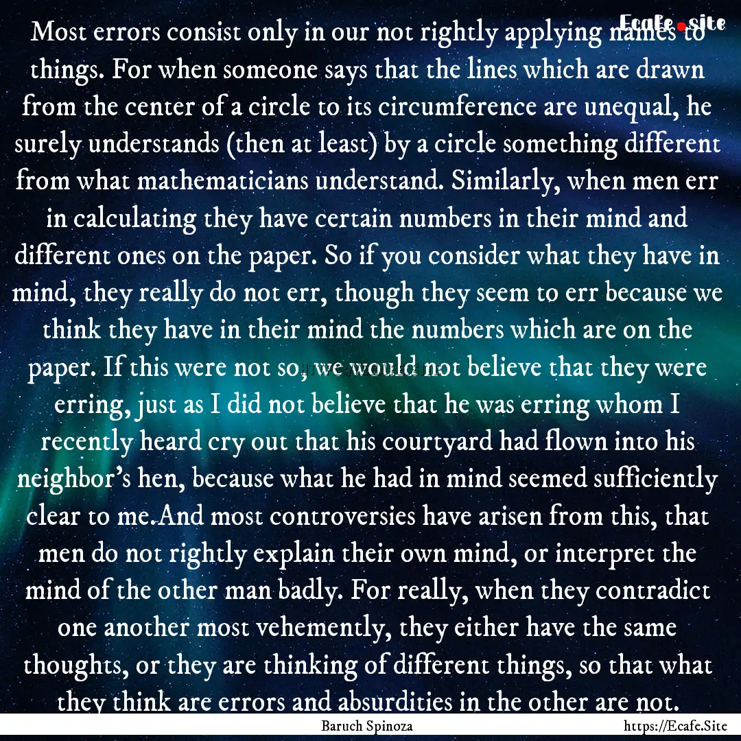 Most errors consist only in our not rightly.... : Quote by Baruch Spinoza