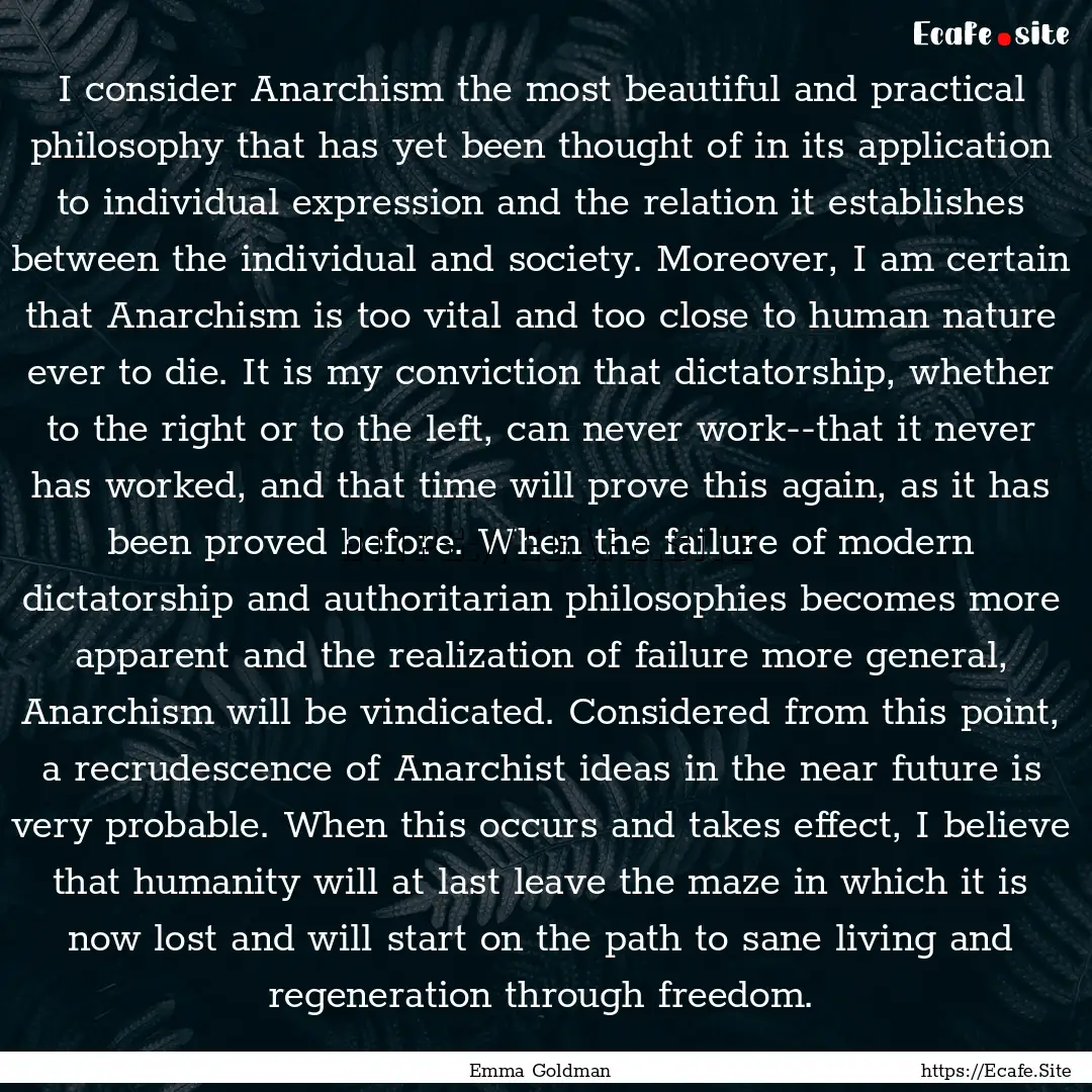 I consider Anarchism the most beautiful and.... : Quote by Emma Goldman