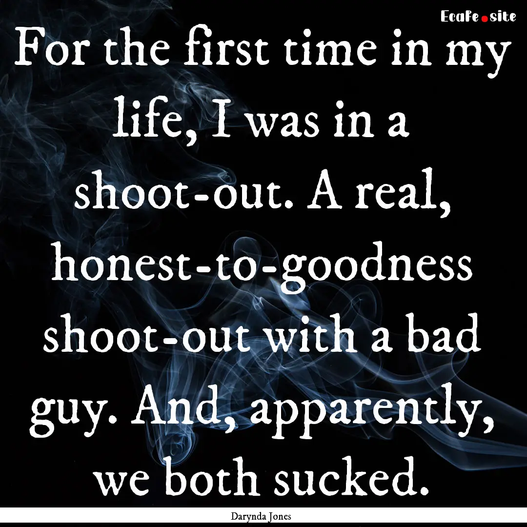 For the first time in my life, I was in a.... : Quote by Darynda Jones