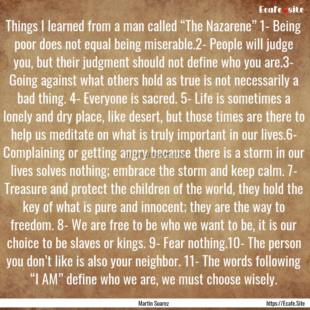 Things I learned from a man called “The.... : Quote by Martin Suarez