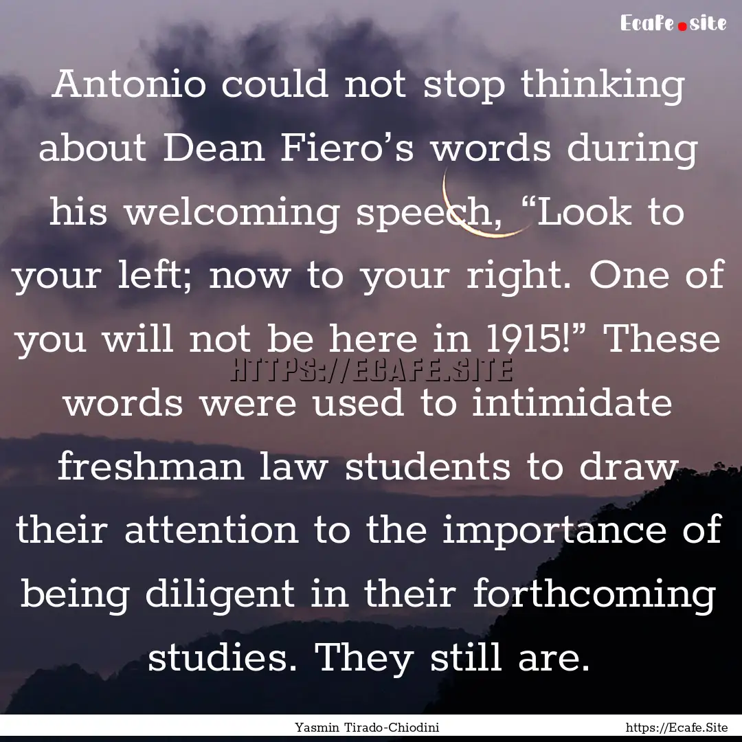 Antonio could not stop thinking about Dean.... : Quote by Yasmin Tirado-Chiodini