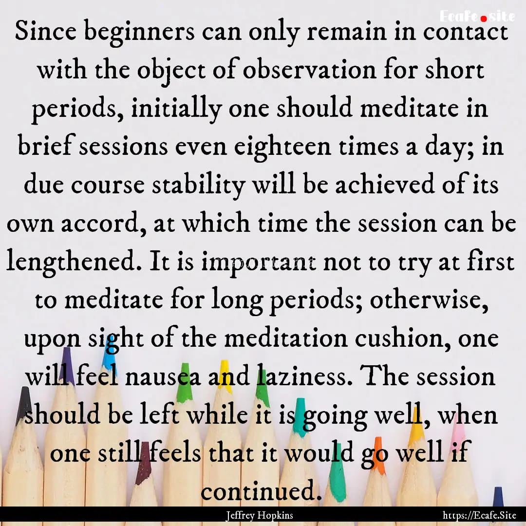 Since beginners can only remain in contact.... : Quote by Jeffrey Hopkins