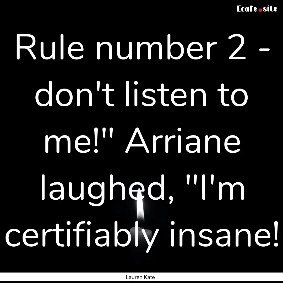 Rule number 2 - don't listen to me!