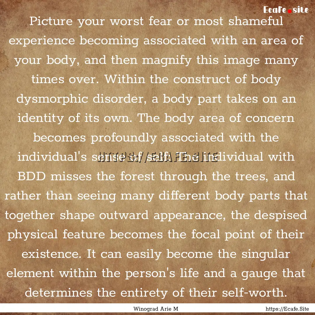 Picture your worst fear or most shameful.... : Quote by Winograd Arie M