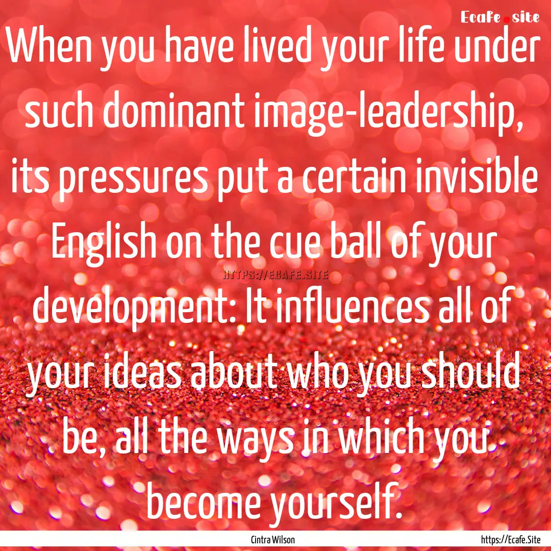 When you have lived your life under such.... : Quote by Cintra Wilson