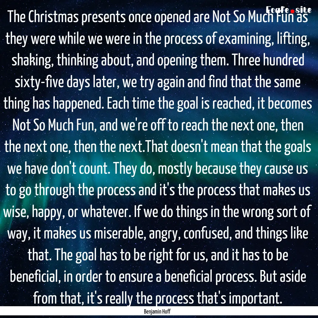 The Christmas presents once opened are Not.... : Quote by Benjamin Hoff