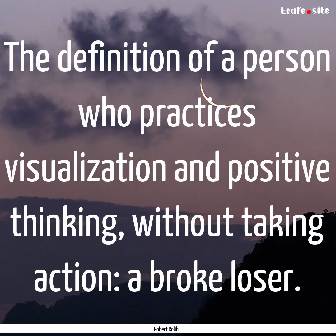 The definition of a person who practices.... : Quote by Robert Rolih