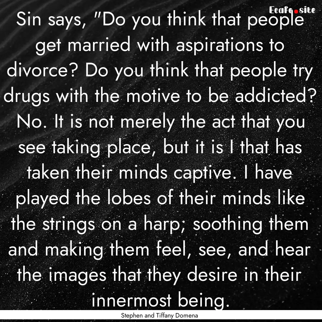 Sin says, 