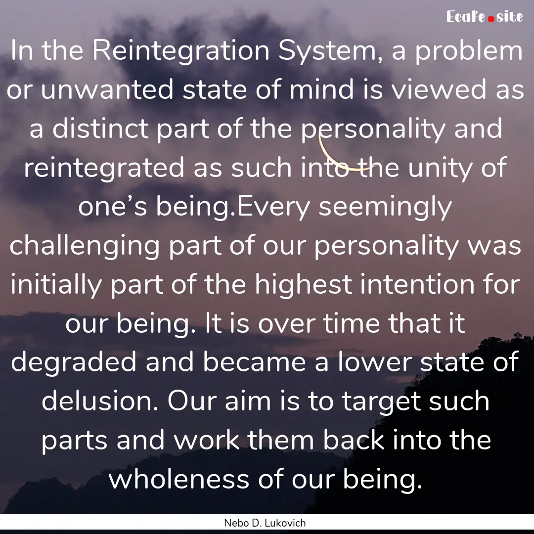 In the Reintegration System, a problem or.... : Quote by Nebo D. Lukovich