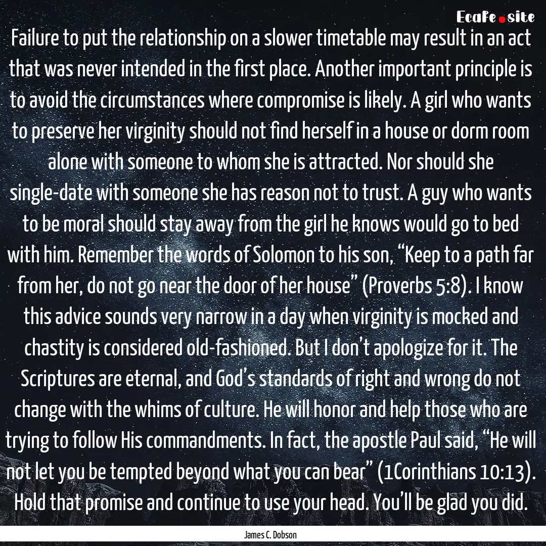 Failure to put the relationship on a slower.... : Quote by James C. Dobson