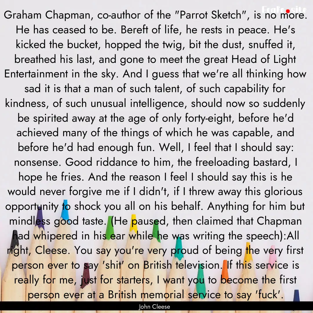 Graham Chapman, co-author of the 