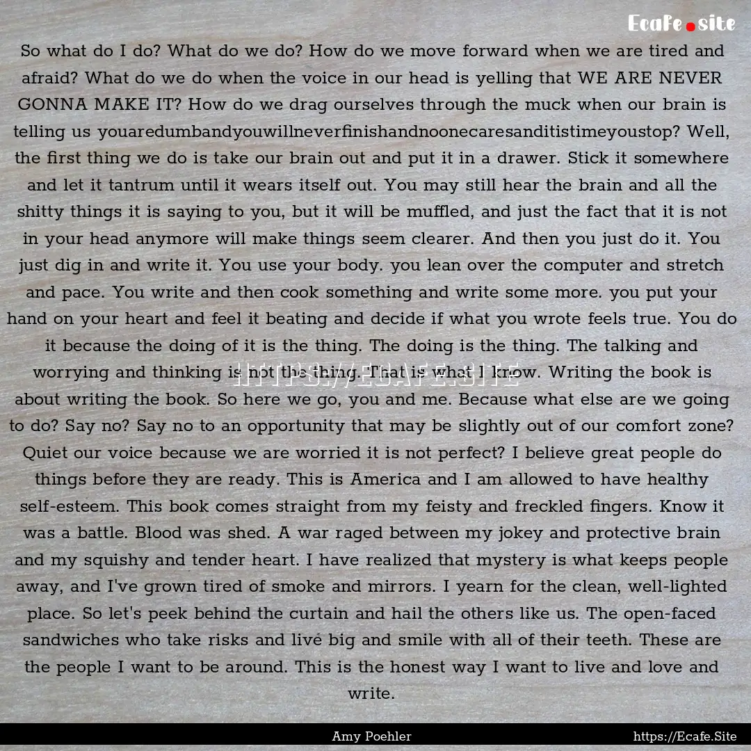 So what do I do? What do we do? How do we.... : Quote by Amy Poehler