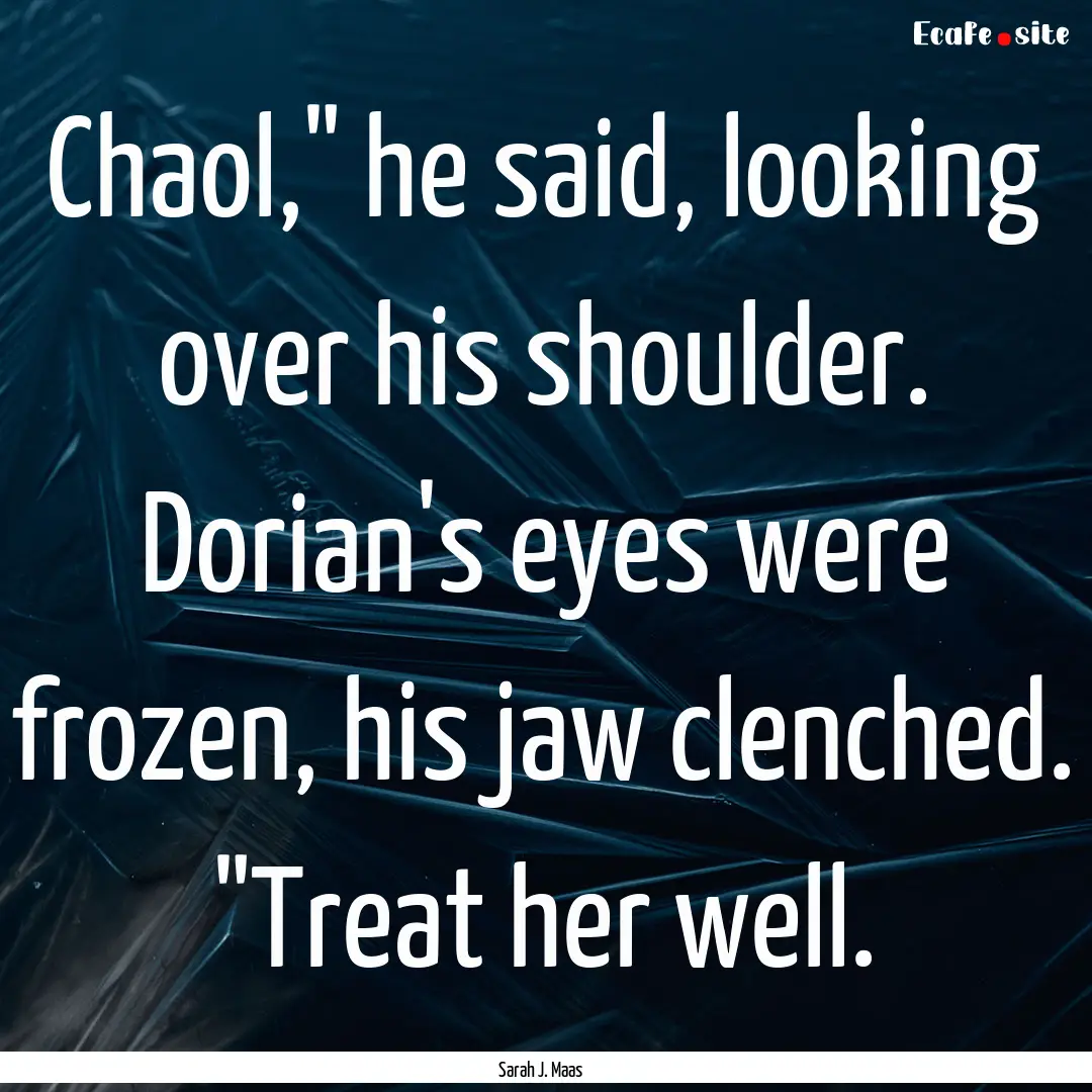 Chaol,