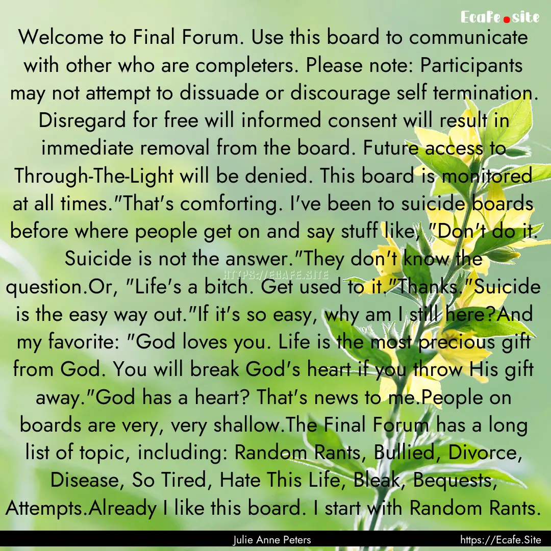 Welcome to Final Forum. Use this board to.... : Quote by Julie Anne Peters