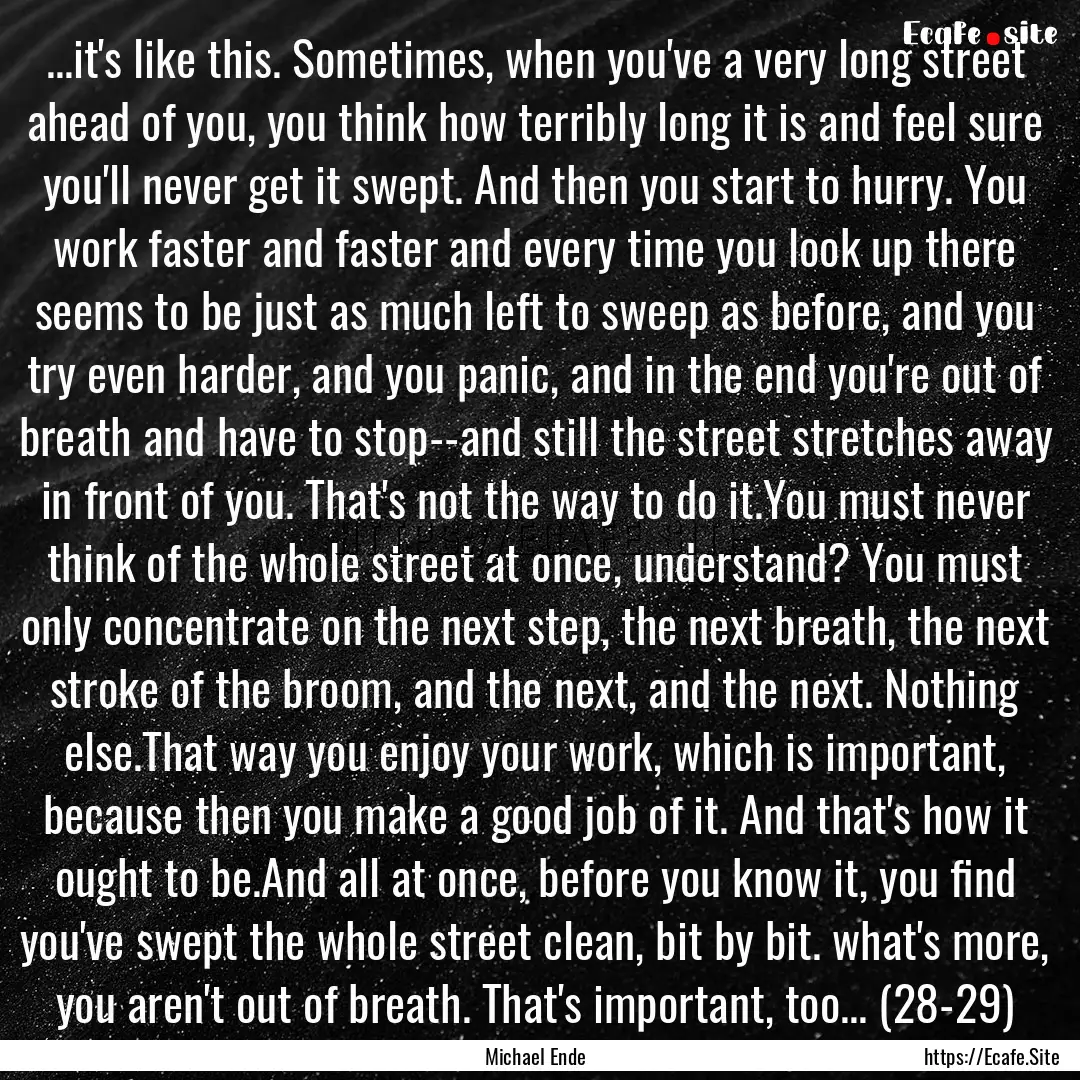 ...it's like this. Sometimes, when you've.... : Quote by Michael Ende