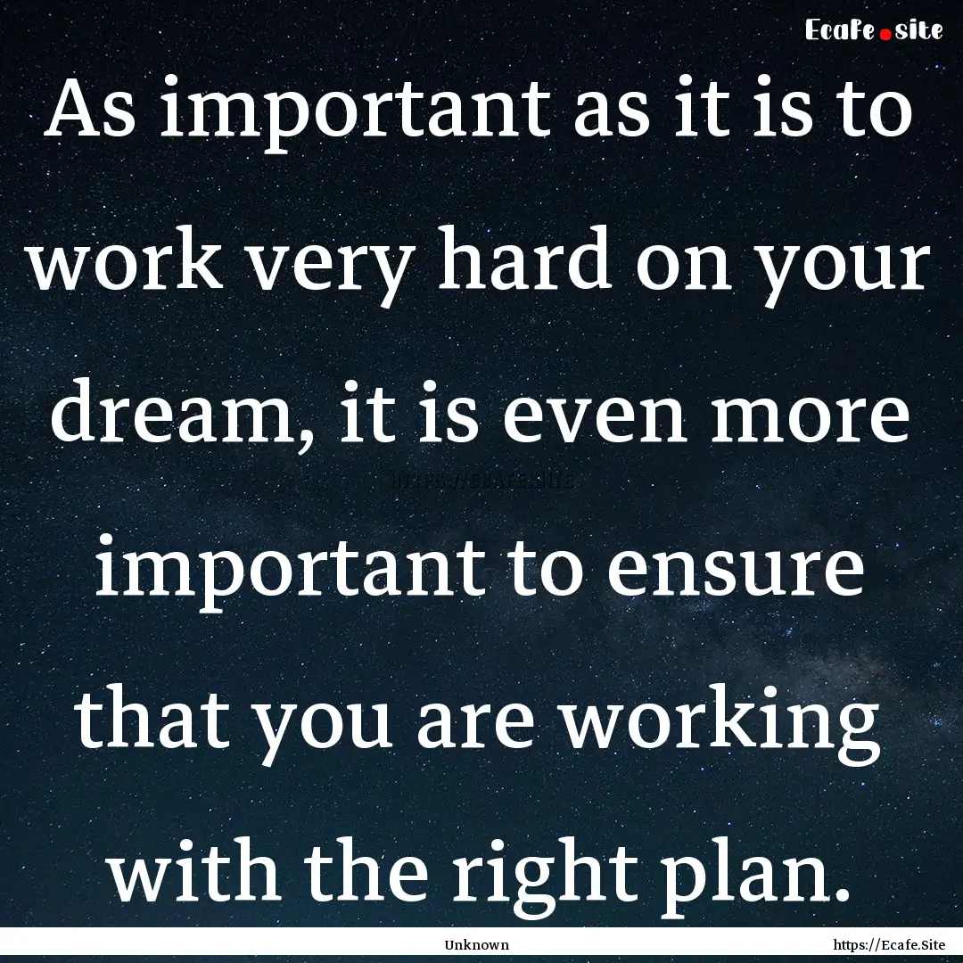 As important as it is to work very hard on.... : Quote by Unknown