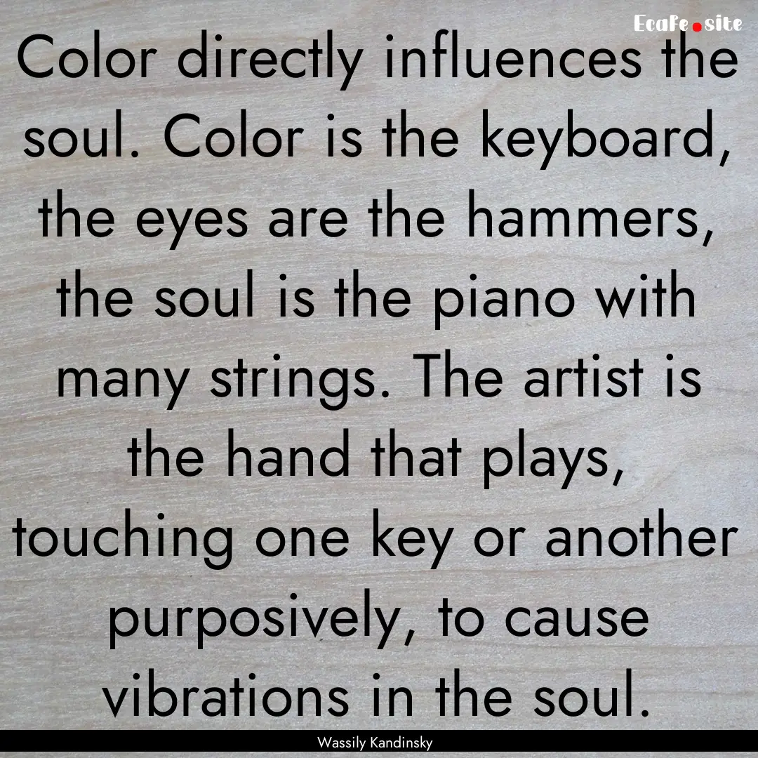 Color directly influences the soul. Color.... : Quote by Wassily Kandinsky