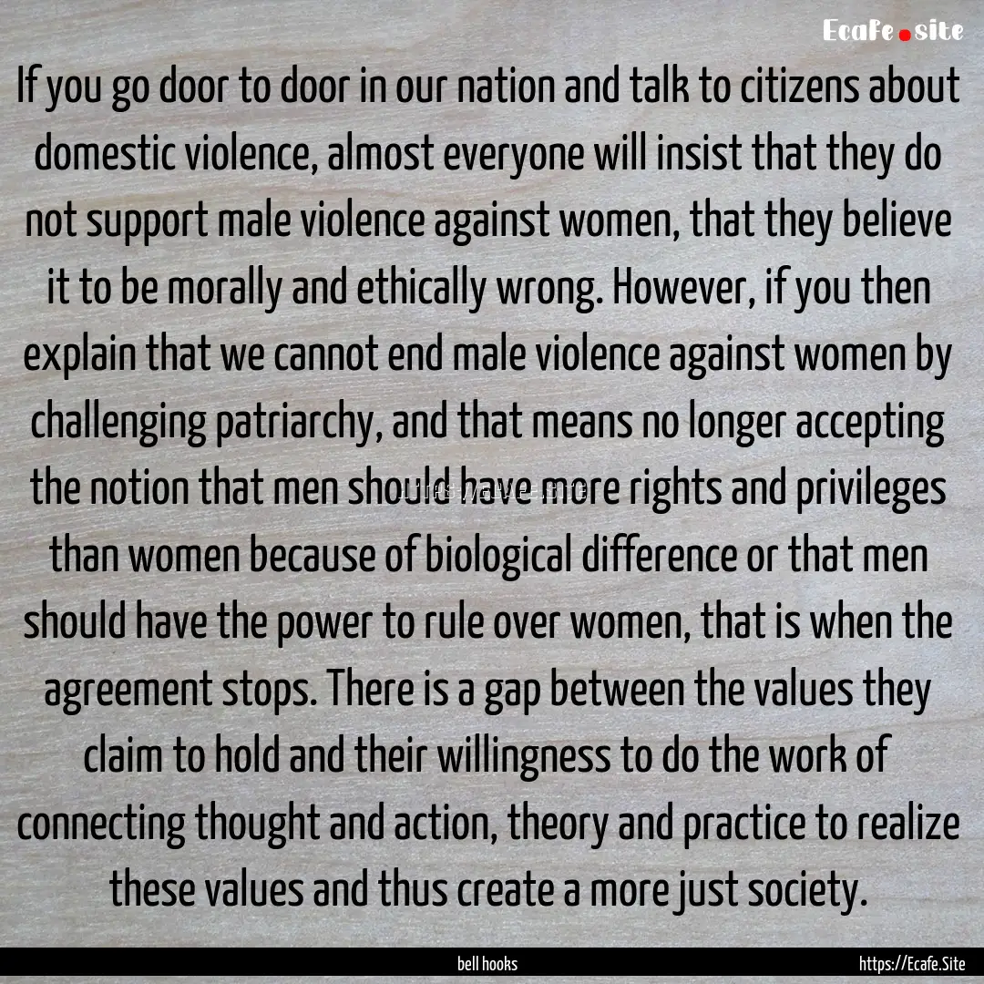 If you go door to door in our nation and.... : Quote by bell hooks