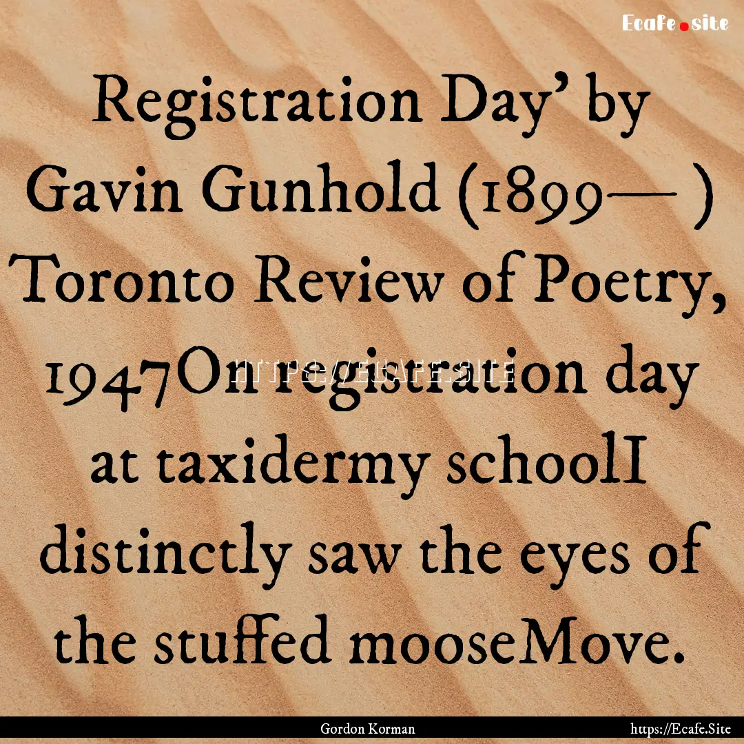 Registration Day' by Gavin Gunhold (1899—.... : Quote by Gordon Korman