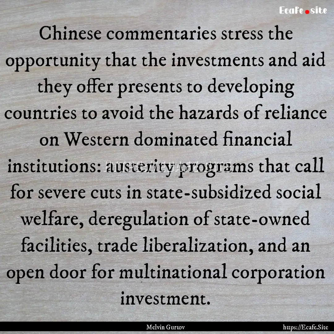 Chinese commentaries stress the opportunity.... : Quote by Melvin Gurtov