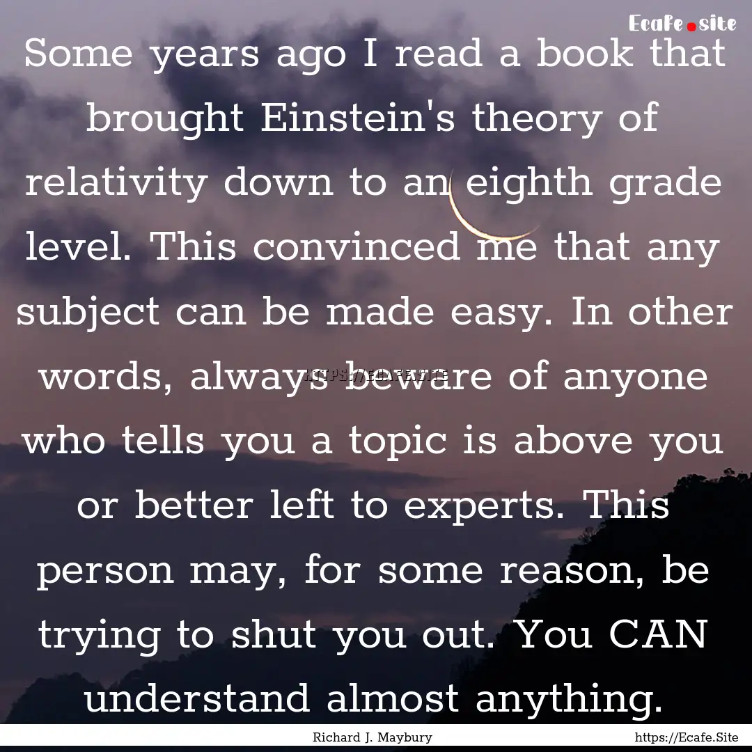 Some years ago I read a book that brought.... : Quote by Richard J. Maybury