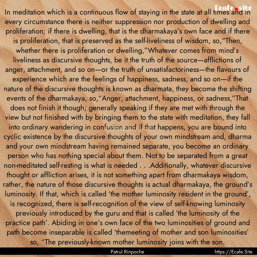 In meditation which is a continuous flow.... : Quote by Patrul Rinpoche