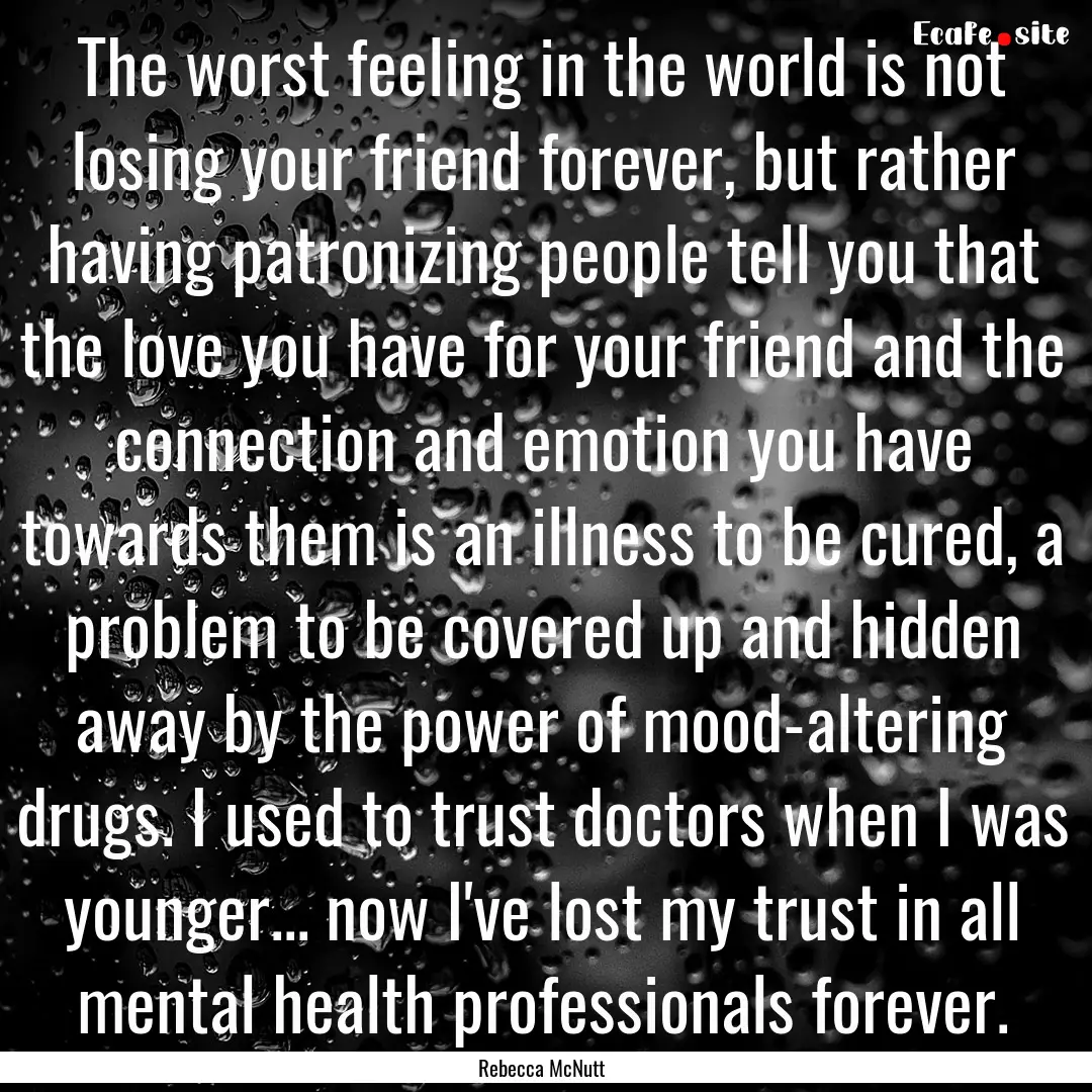 The worst feeling in the world is not losing.... : Quote by Rebecca McNutt