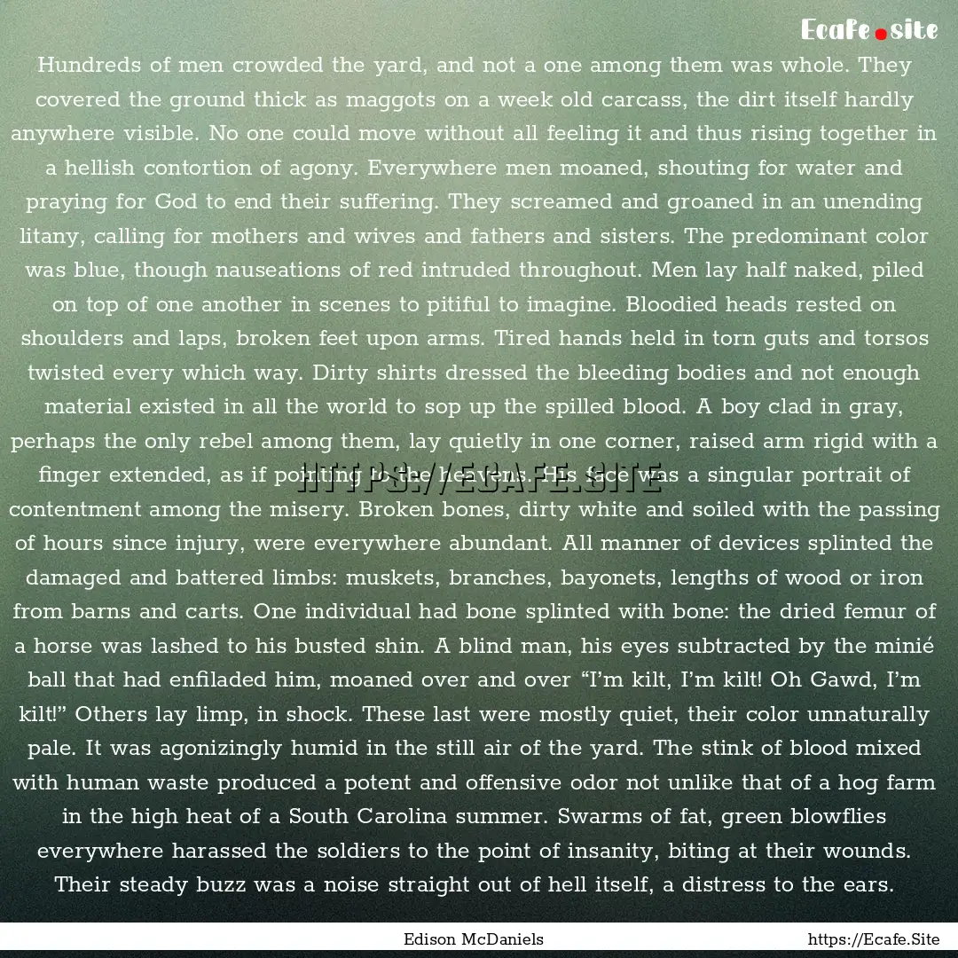 Hundreds of men crowded the yard, and not.... : Quote by Edison McDaniels