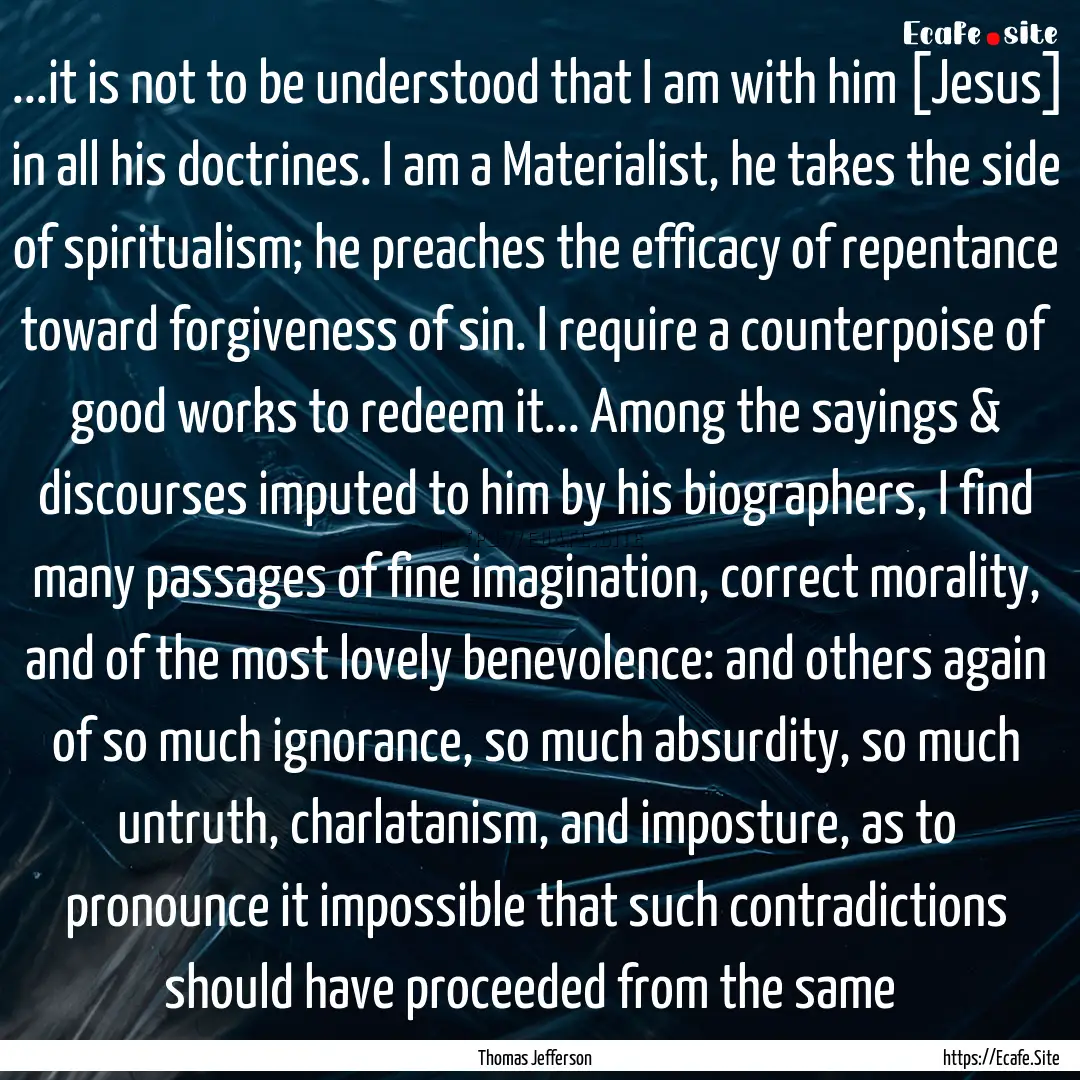 ...it is not to be understood that I am with.... : Quote by Thomas Jefferson