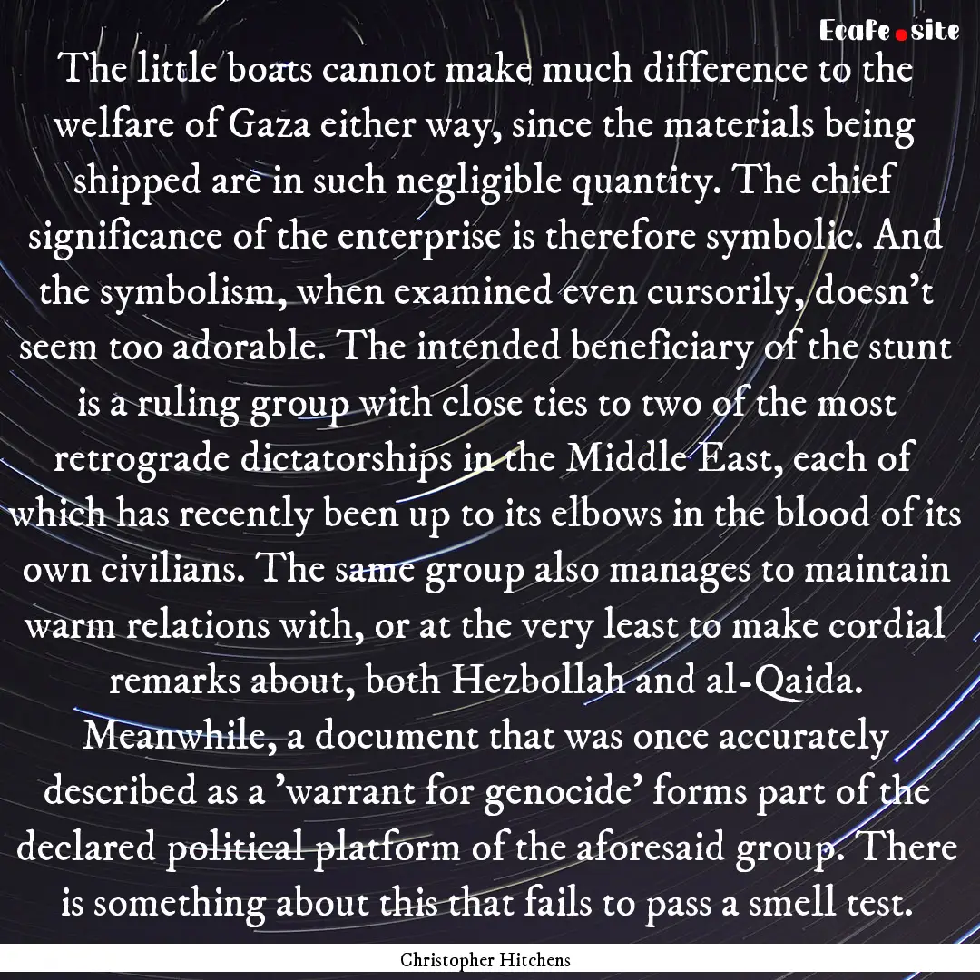 The little boats cannot make much difference.... : Quote by Christopher Hitchens