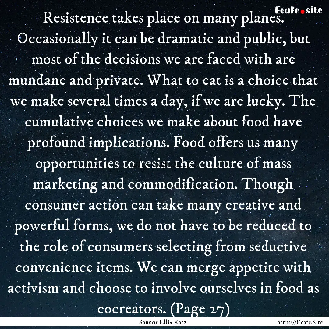 Resistence takes place on many planes. Occasionally.... : Quote by Sandor Ellix Katz