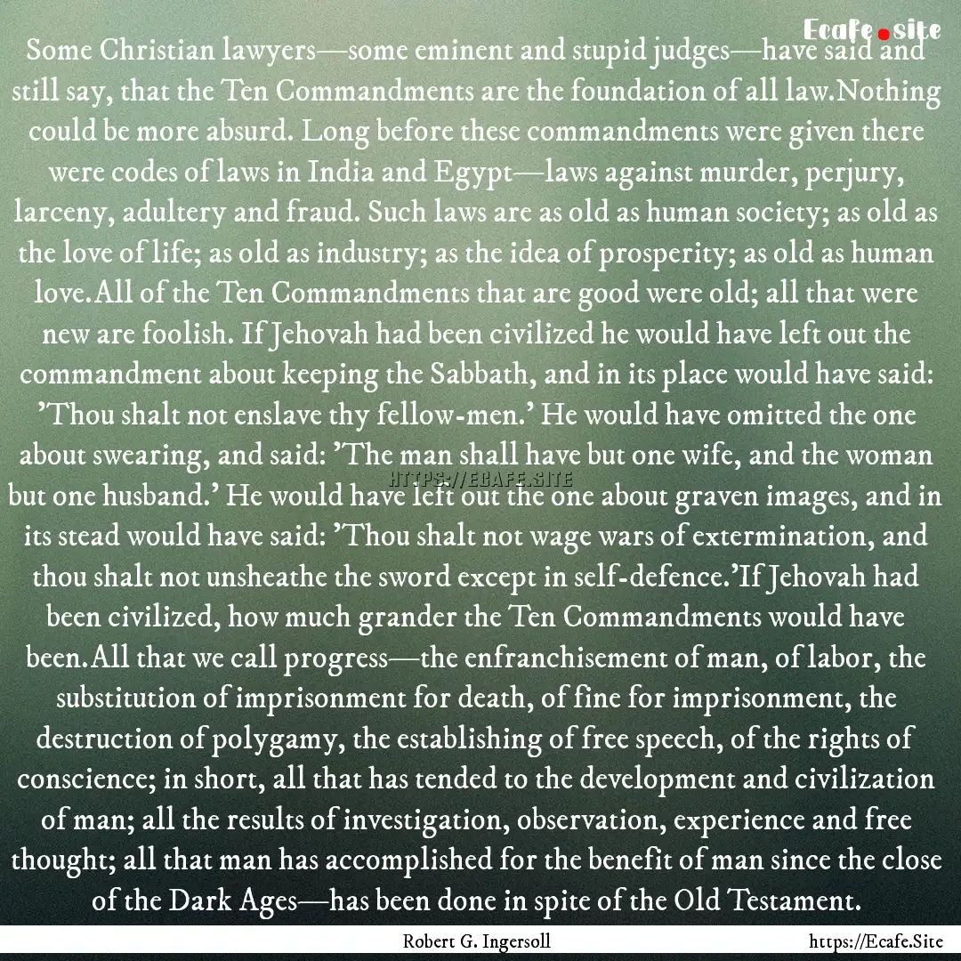 Some Christian lawyers—some eminent and.... : Quote by Robert G. Ingersoll