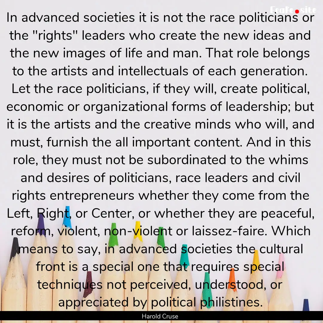 In advanced societies it is not the race.... : Quote by Harold Cruse