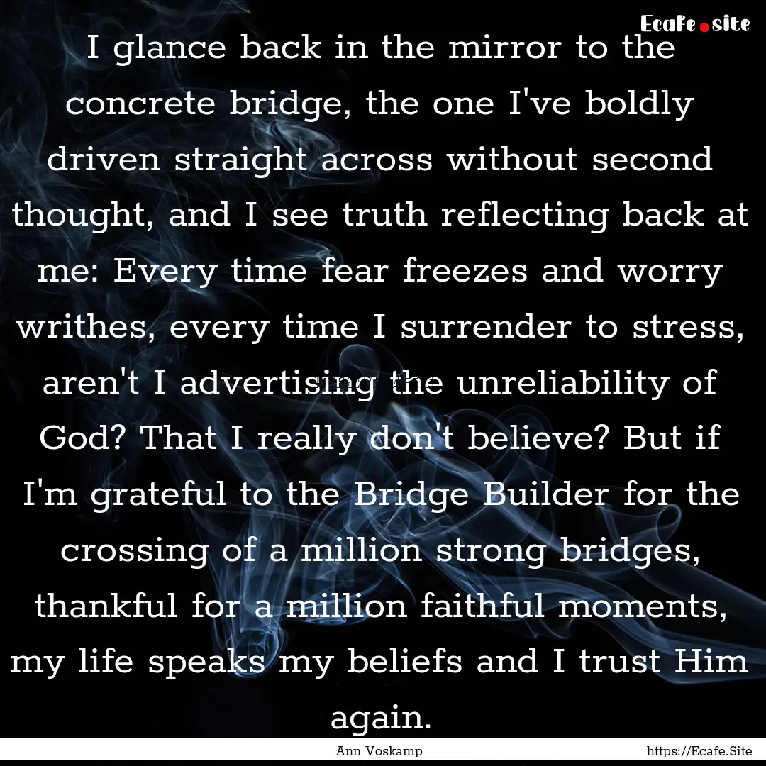 I glance back in the mirror to the concrete.... : Quote by Ann Voskamp