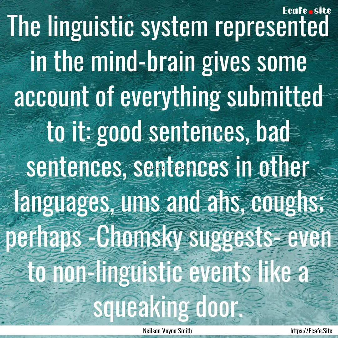 The linguistic system represented in the.... : Quote by Neilson Voyne Smith