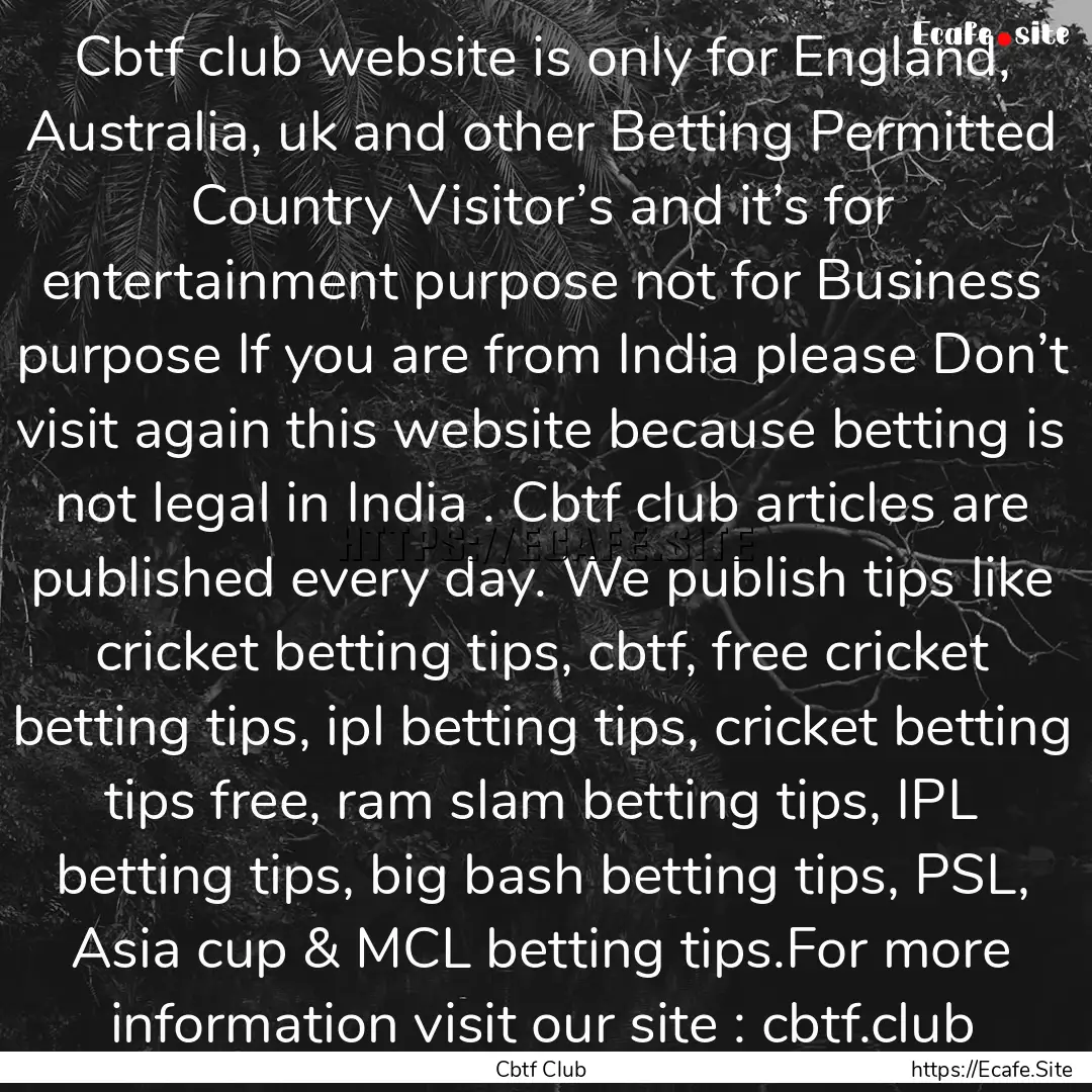 Cbtf club website is only for England, Australia,.... : Quote by Cbtf Club