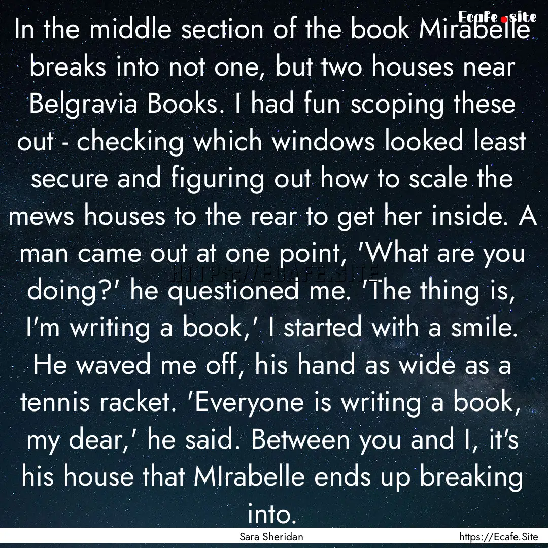 In the middle section of the book Mirabelle.... : Quote by Sara Sheridan