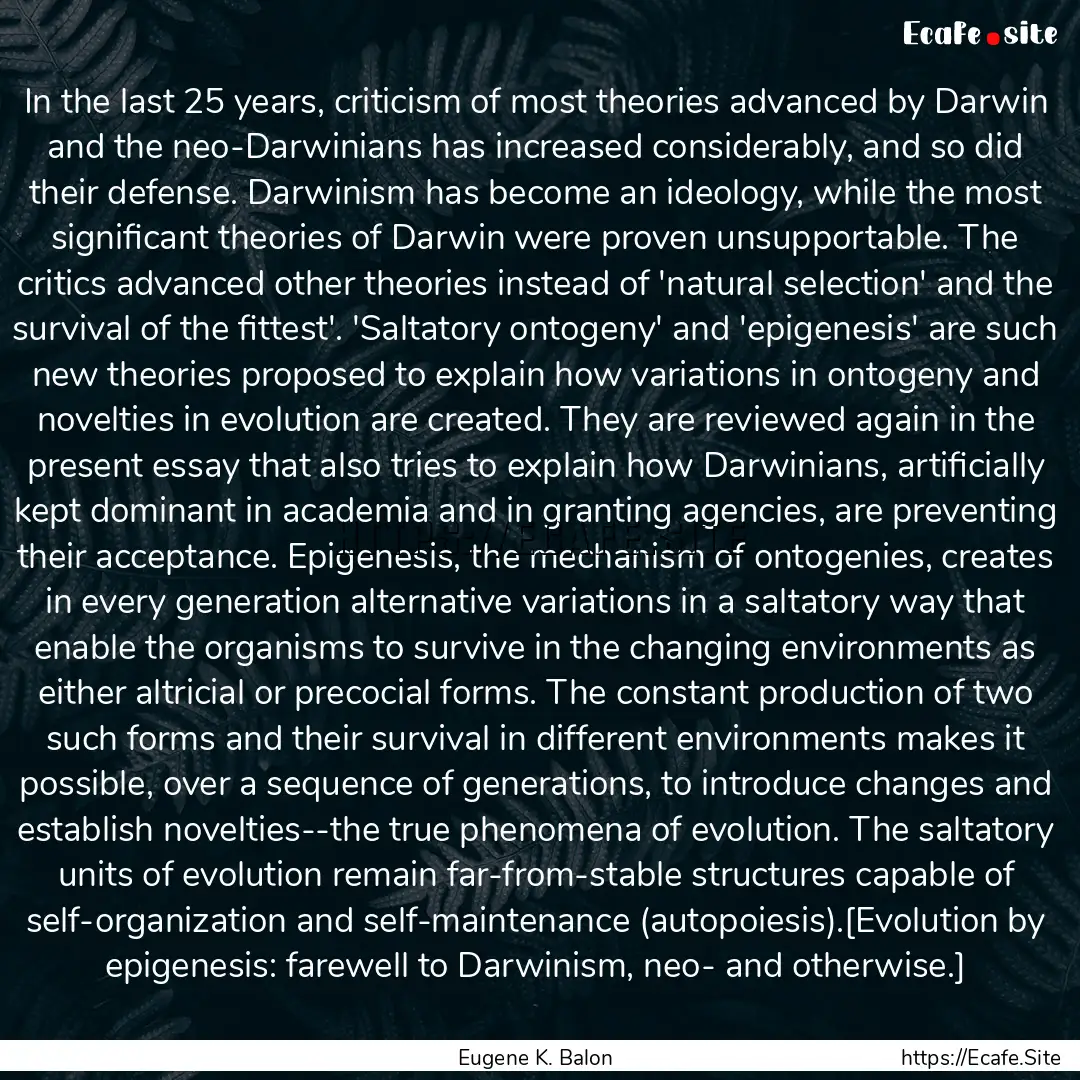 In the last 25 years, criticism of most theories.... : Quote by Eugene K. Balon