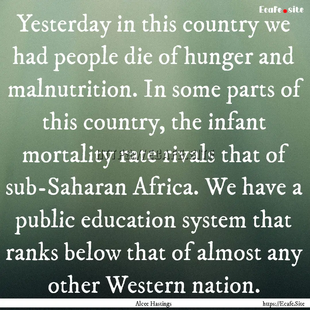 Yesterday in this country we had people die.... : Quote by Alcee Hastings