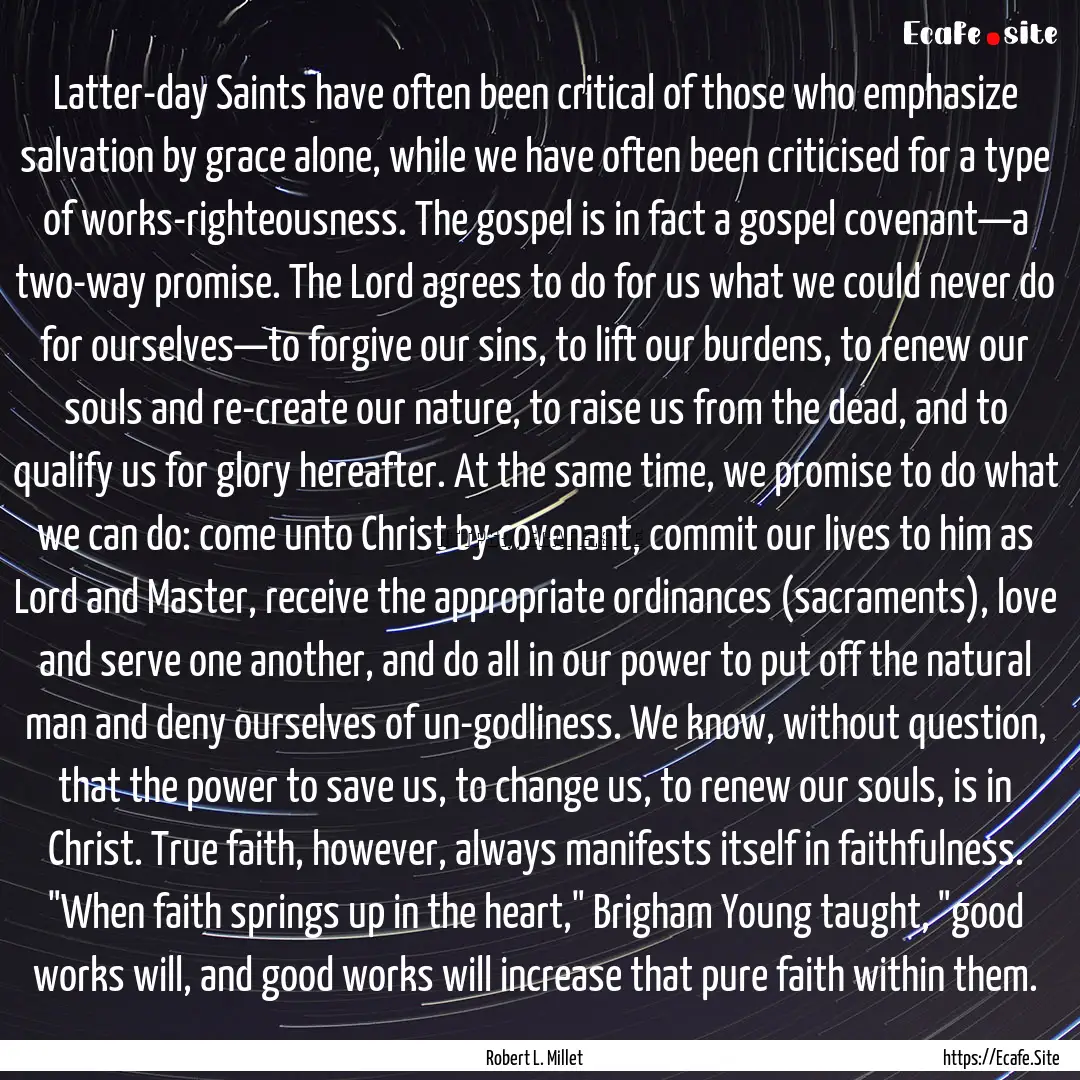 Latter-day Saints have often been critical.... : Quote by Robert L. Millet