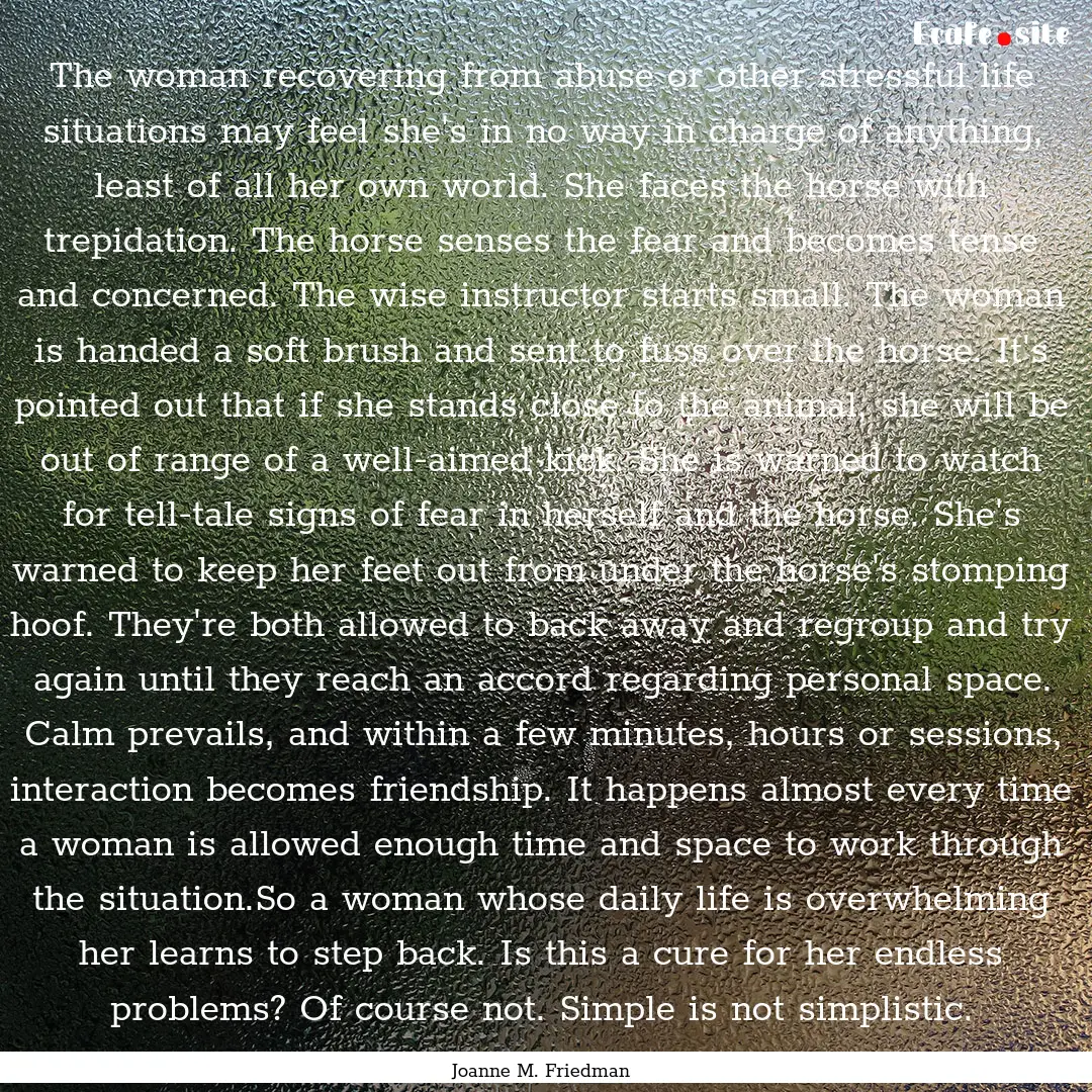 The woman recovering from abuse or other.... : Quote by Joanne M. Friedman